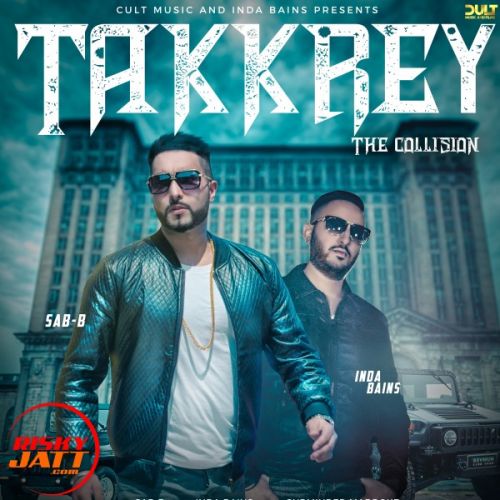 Takkrey SAB-B mp3 song free download, Takkrey SAB-B full album