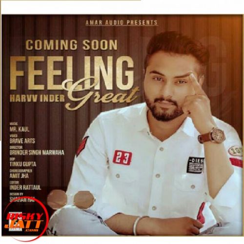 Feeling Great Harvv Inder mp3 song free download, Feeling Great Harvv Inder full album