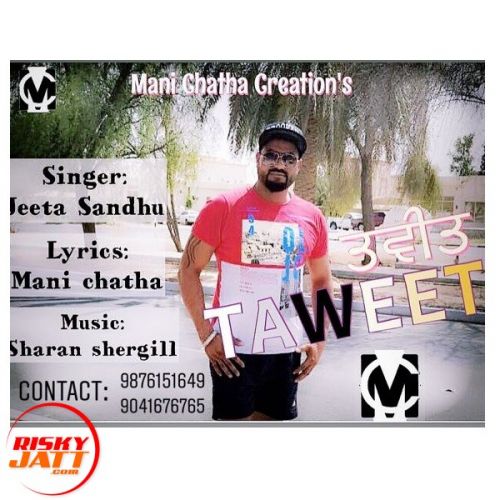 Taweet Jeeta Sandhu, Nirbhauo Singh mp3 song free download, Taweet Jeeta Sandhu, Nirbhauo Singh full album