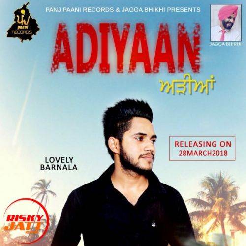 Adiyaan Lovely Barnala mp3 song free download, Adiyaan Lovely Barnala full album