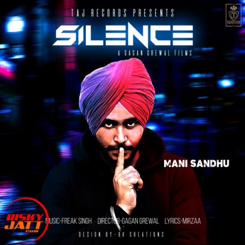 Silene Mani Sandhu mp3 song free download, Silene Mani Sandhu full album