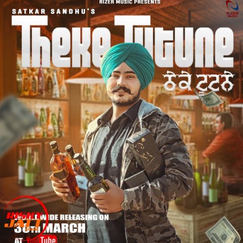 Theke Tutne Satkar Sandhu mp3 song free download, Theke Tutne Satkar Sandhu full album