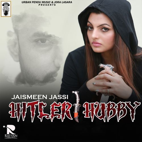 Hitler Hubby Jaismeen Jassi, Deep Dhillon mp3 song free download, Hitler Hubby Jaismeen Jassi, Deep Dhillon full album