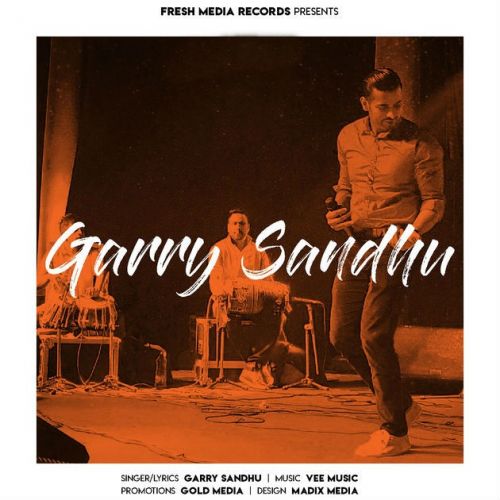 Garry Sandhu Garry Sandhu mp3 song free download, Garry Sandhu Garry Sandhu full album