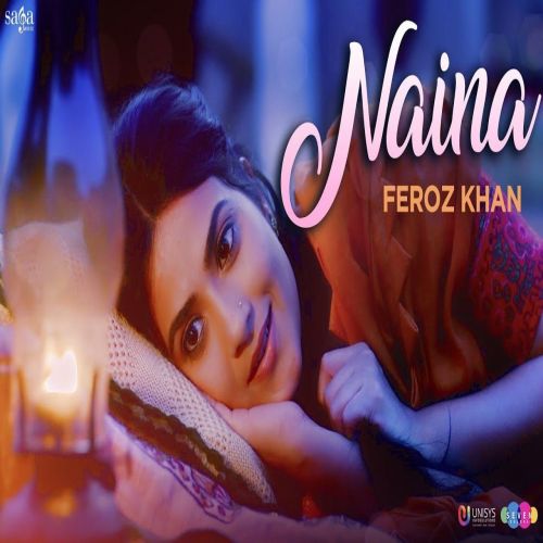 Naina (Subedar Joginder Singh) Feroz Khan mp3 song free download, Naina (Subedar Joginder Singh) Feroz Khan full album