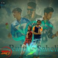 Rule Vs Saheli Ayush Sood mp3 song free download, Rule Vs Saheli Ayush Sood full album