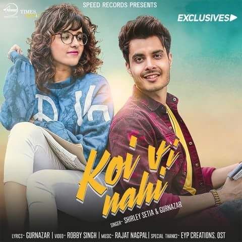 Koi Vi Nahi Shirley Setia, Gurnazar mp3 song free download, Koi Vi Nahi Shirley Setia, Gurnazar full album