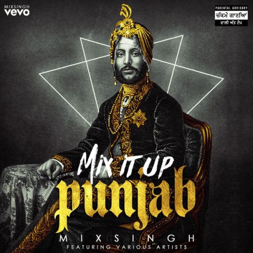 Dukh Mixsingh, Sanj V mp3 song free download, Mix It Up Punjab Mixsingh, Sanj V full album