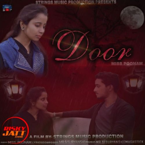 Door Miss Poonam, Mr.$(Suryansh) mp3 song free download, Door Miss Poonam, Mr.$(Suryansh) full album