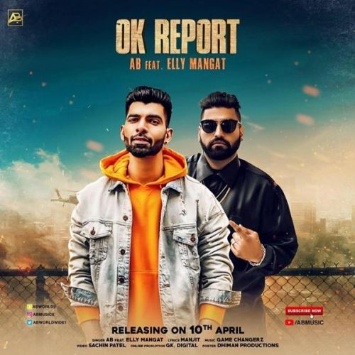 Ok Report AB, Elly Mangat mp3 song free download, Ok Report AB, Elly Mangat full album