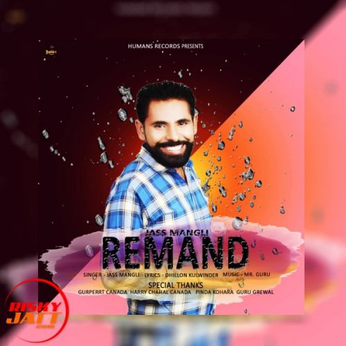 Remand Jass Mangli mp3 song free download, Remand Jass Mangli full album