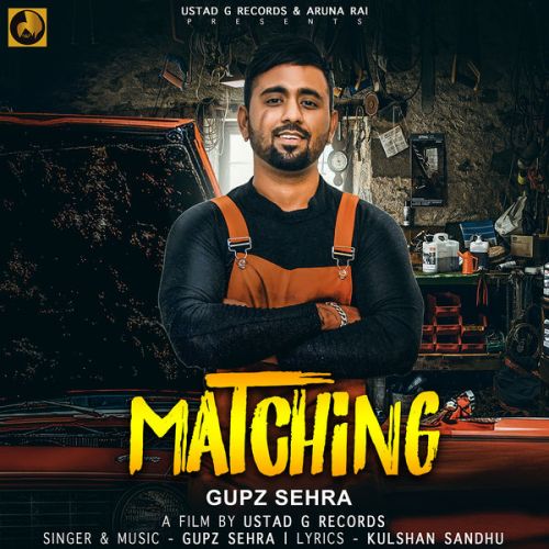 Matching Gupz Sehra mp3 song free download, Matching Gupz Sehra full album