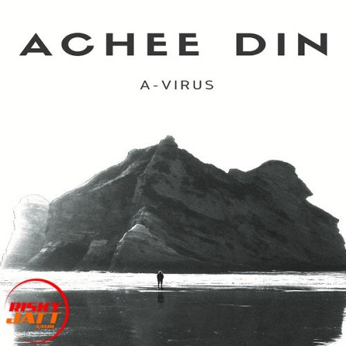 Achee Din A-Virus mp3 song free download, Achee Din A-Virus full album