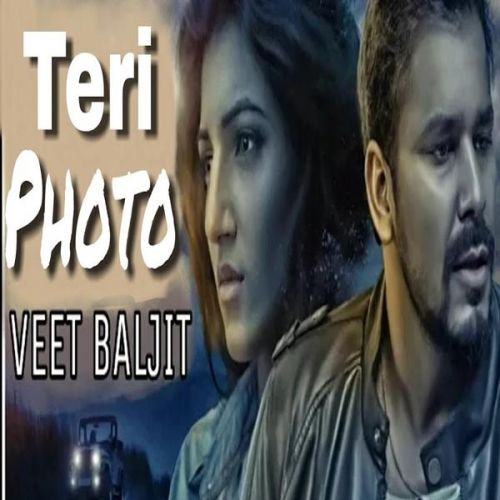 Teri Photo Veet Baljit mp3 song free download, Teri Photo Veet Baljit full album