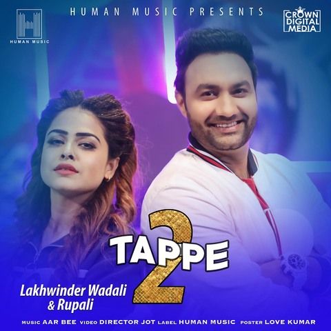 Tappe 2 Lakhwinder Wadali, Rupali mp3 song free download, Tappe 2 Lakhwinder Wadali, Rupali full album