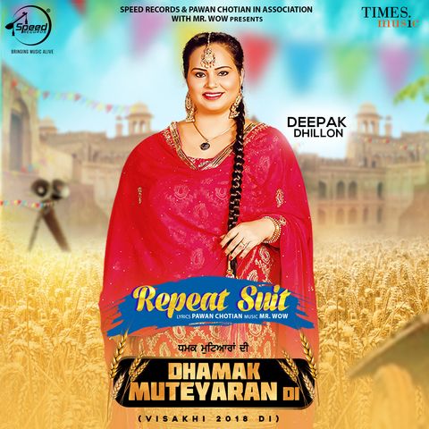 Repeat Suit Deepak Dhillon mp3 song free download, Repeat Suit Deepak Dhillon full album