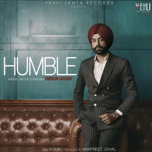 Humble Tarsem Jassar mp3 song free download, Humble Tarsem Jassar full album