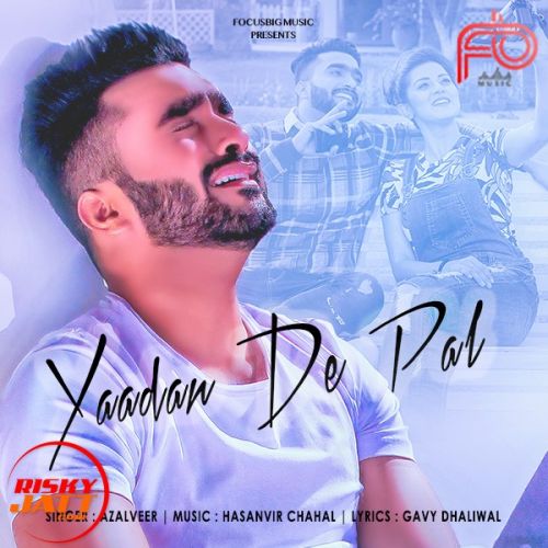 Yaadan De Pal Azalveer mp3 song free download, Yaadan De Pal Azalveer full album