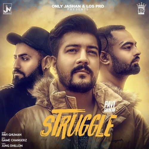 Struggle Pavi Ghuman mp3 song free download, Struggle Pavi Ghuman full album