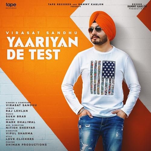 Yaariyan De Test Virasat Sandhu mp3 song free download, Yaariyan De Test Virasat Sandhu full album