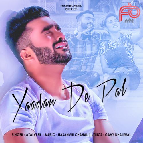 Yaadan De Pal Azalveer mp3 song free download, Yaadan De Pal Azalveer full album