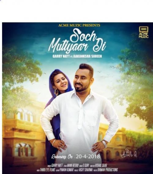 Soch Mutiyaar Di Garry Natt mp3 song free download, Soch Mutiyaar Di Garry Natt full album