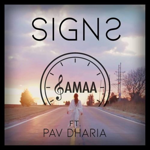 Signs Samaa, Pav Dharia mp3 song free download, Signs Samaa, Pav Dharia full album