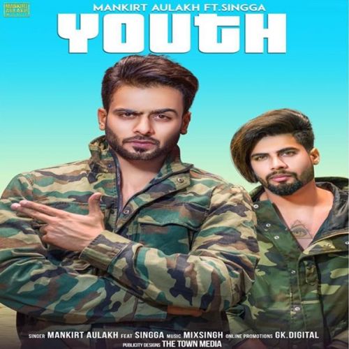 Youth Mankirt Aulakh mp3 song free download, Youth Mankirt Aulakh full album