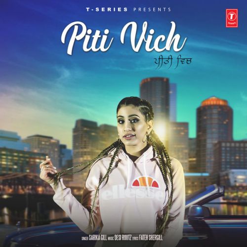 Piti Vich Sarika Gill mp3 song free download, Piti Vich Sarika Gill full album