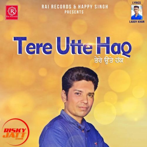 Tere Utte Haq Jaswinder Meet mp3 song free download, Tere Utte Haq Jaswinder Meet full album