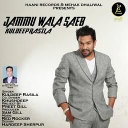 Jammu Wala Saen Kuldeep Rasila mp3 song free download, Jammu Wala Saen Kuldeep Rasila full album