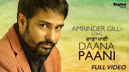 Daana Paani Amrinder Gill mp3 song free download, Daana Paani Amrinder Gill full album