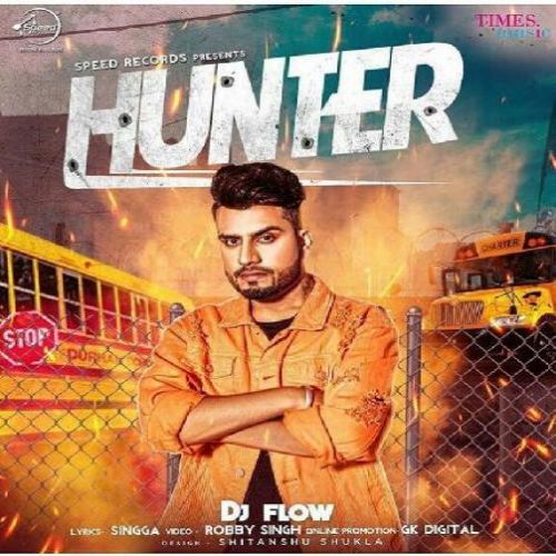 Hunter DJ Flow mp3 song free download, Hunter DJ Flow full album