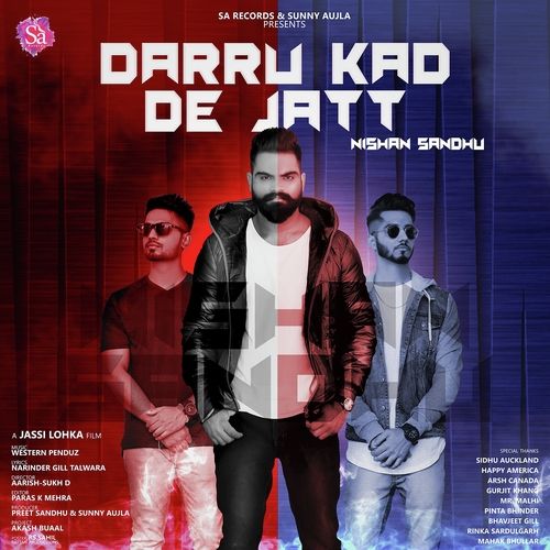 Daaru Kad De Jatt Nishan Sandhu mp3 song free download, Daaru Kad De Jatt Nishan Sandhu full album