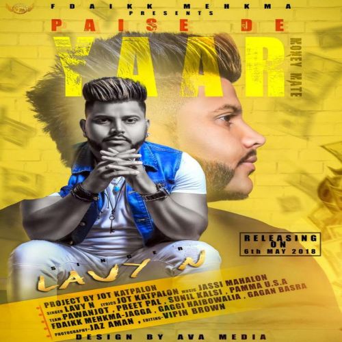 Paise De Yaar Lavy N mp3 song free download, Paise De Yaar Lavy N full album