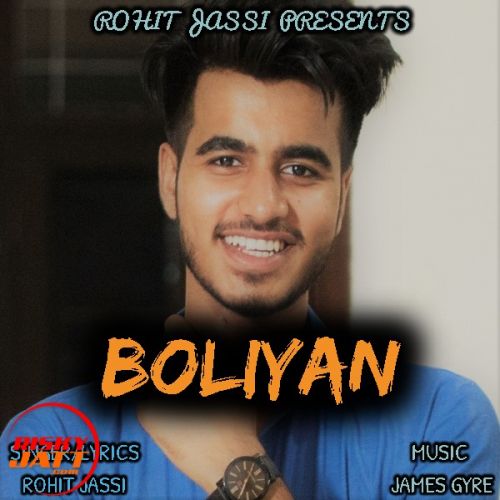 Boliyan Rohit Jassi mp3 song free download, Boliyan Rohit Jassi full album