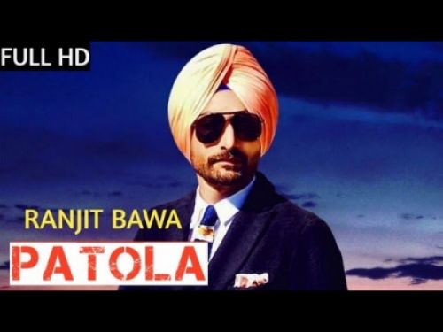 Patola Ranjit Bawa mp3 song free download, Patola Ranjit Bawa full album