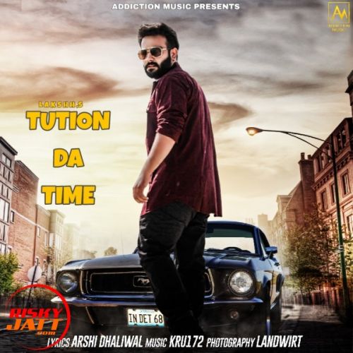 Tution Da Time Lakshh mp3 song free download, Tution Da Time Lakshh full album