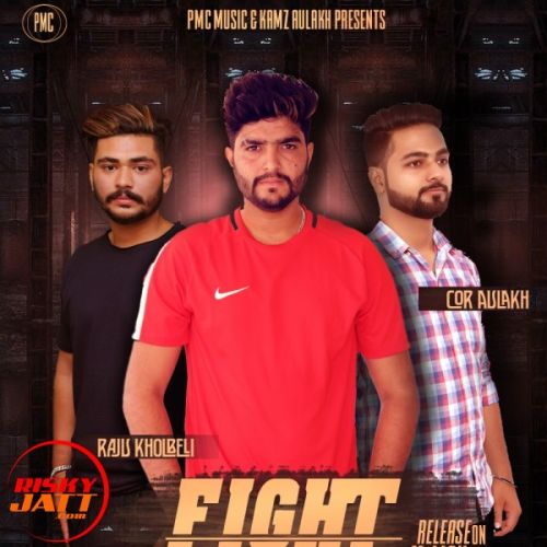 Fight Raju Kholbeli mp3 song free download, Fight Raju Kholbeli full album