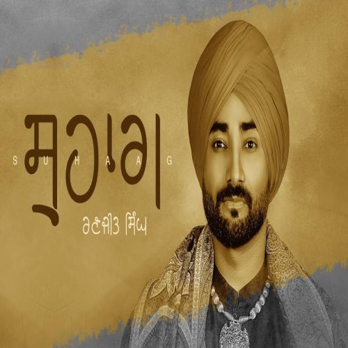 Suhaag Ranjit Bawa mp3 song free download, Suhaag Ranjit Bawa full album