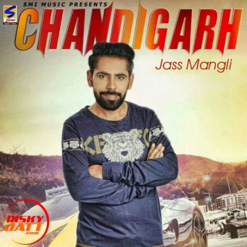 Chandigarh Jass Mangli mp3 song free download, Chandigarh Jass Mangli full album