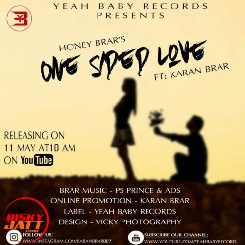 One Sided Love Brar Honey, Karan Brar mp3 song free download, One Sided Love Brar Honey, Karan Brar full album