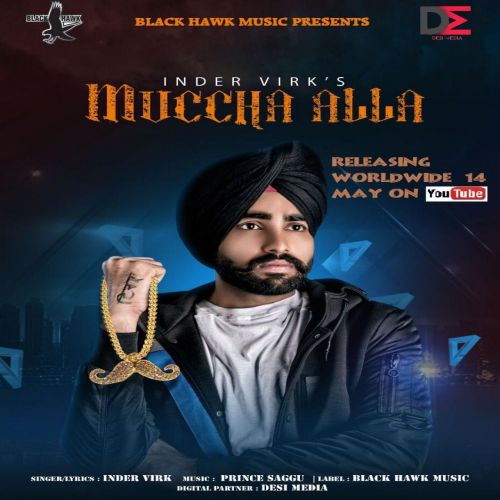 Muccha Alla Inder Virk mp3 song free download, Muccha Alla Inder Virk full album