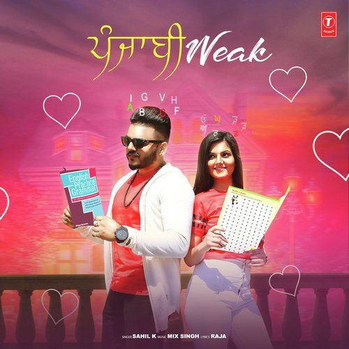 Punjabi Weak Sahil K mp3 song free download, Punjabi Weak Sahil K full album