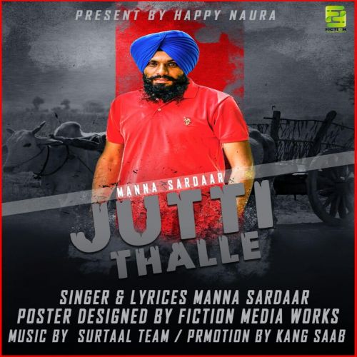 Jutti Thalle Manna Sardaar mp3 song free download, Jutti Thalle Manna Sardaar full album