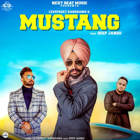 Mustang Lovepreet Randhawa mp3 song free download, Mustang Lovepreet Randhawa full album