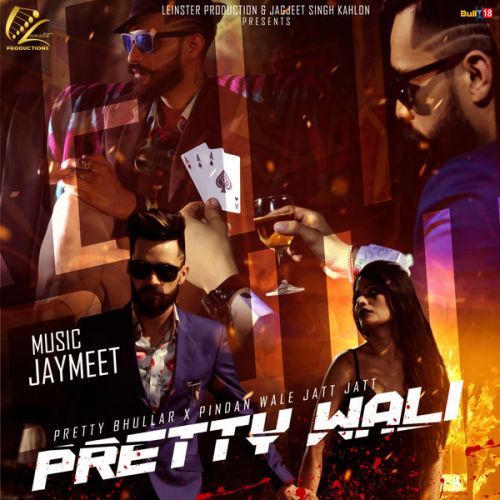 Pretty Wali Pretty Bhullar mp3 song free download, Pretty Wali Pretty Bhullar full album