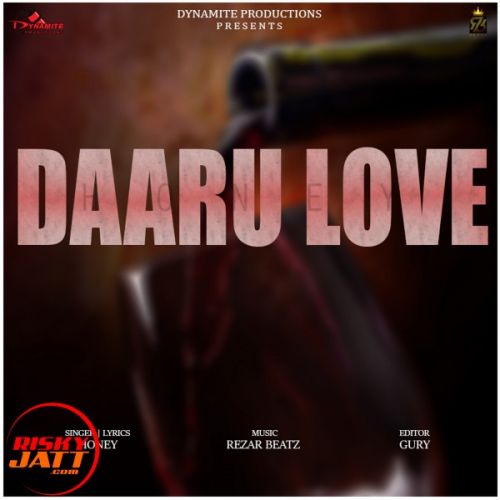 Daaru Love Honey mp3 song free download, Daaru Love Honey full album