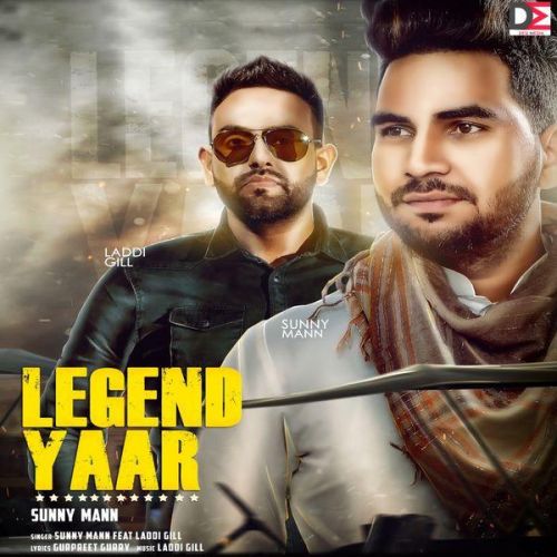 Legend Yaar Sunny Mann mp3 song free download, Legend Yaar Sunny Mann full album