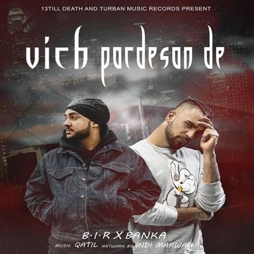 Vich Pardesan De BIR, Banka mp3 song free download, Vich Pardesan De BIR, Banka full album